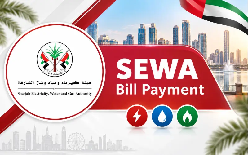 SEWA Bill Payment: How to Pay Your Sharjah Utility Bill Online and Offline