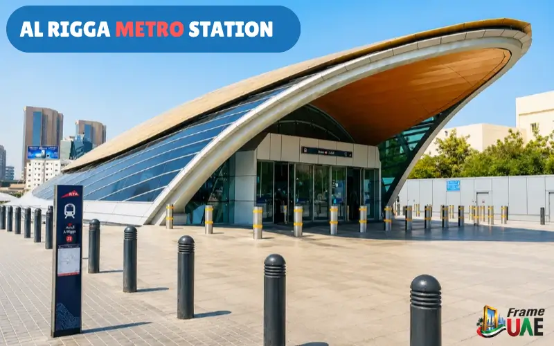 Al Rigga Metro Station Dubai: Location, Timings, Fares & Travel Guide